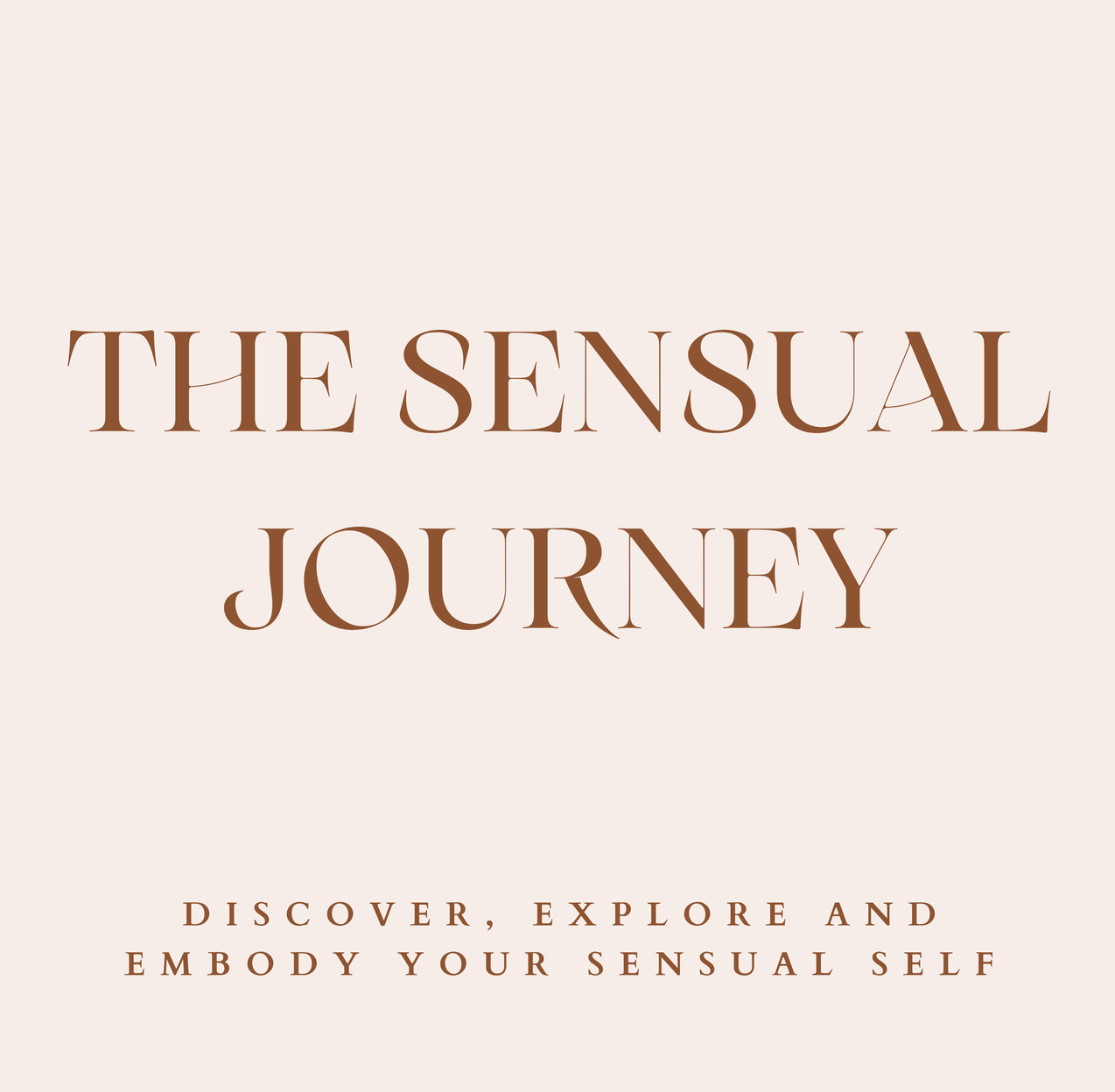 The sensual journey